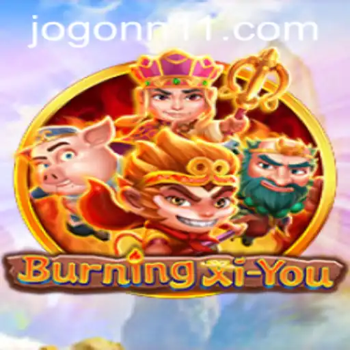 BurningXiYou: A Journey Through Ancient Lands and Modern Challenges